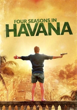 Regarder Four Seasons in Havana - Saison 1 en streaming complet