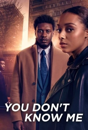 Regarder You Don't Know Me - Saison 1 en streaming complet