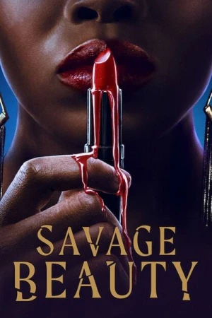 Regarder Savage Beauty - Saison 1 en streaming complet