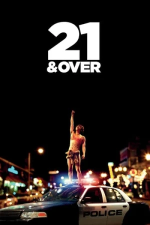 Regarder 21 & Over en streaming complet