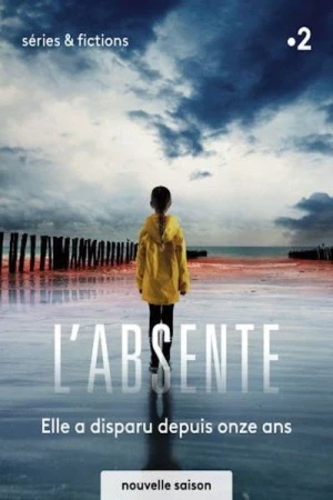 Regarder L'Absente - Saison 1 en streaming complet