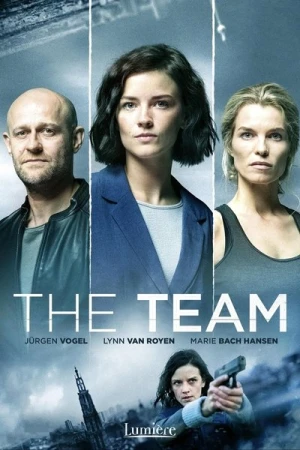 Regarder The Team - Saison 2 en streaming complet