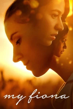 Regarder My Fiona en streaming complet