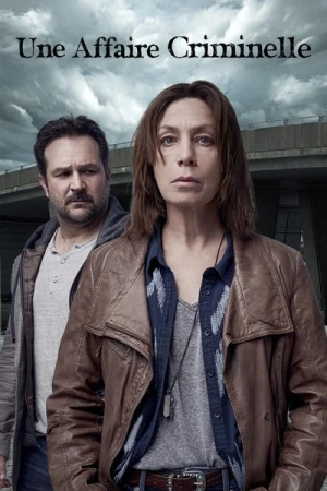 Regarder Une Affaire Criminelle - Saison 1 en streaming complet