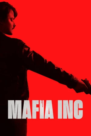 Regarder Mafia Inc. en streaming complet