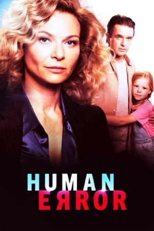 Regarder Human Error - Saison 1 en streaming complet