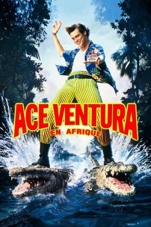 Regarder Ace Ventura en Afrique en streaming complet