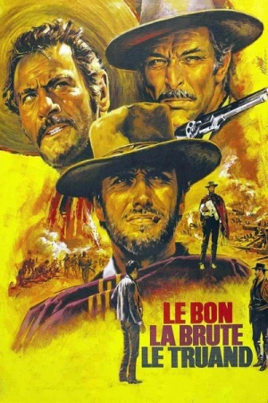 Regarder Le Bon, la Brute et le Truand en streaming complet