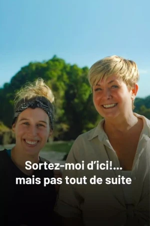  Sortez-moi d'ici... Mais pas tout de suite! - Saison 1 affiche 