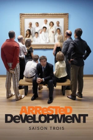  Arrested Development - Saison 3 affiche 