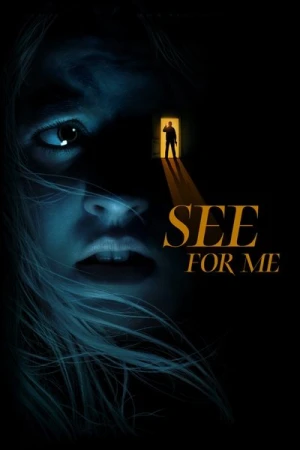 Regarder See for Me en streaming complet