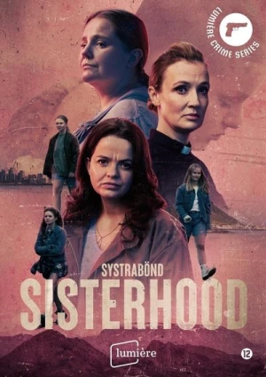 Regarder Sisterhood - Saison 1 en streaming complet