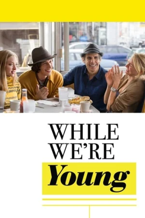 Regarder While We're Young en streaming complet