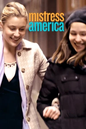 Regarder Mistress America en streaming complet