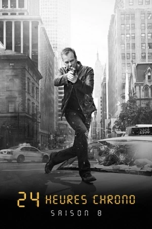  24 heures chrono - Saison 8 affiche 