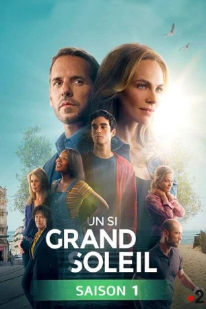 Regarder Un Si Grand Soleil - Saison 1 en streaming complet