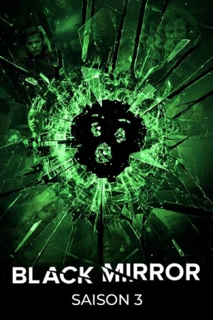 Regarder Black Mirror - Saison 3 en streaming complet