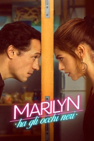Regarder Marilyn a les yeux noirs en streaming complet