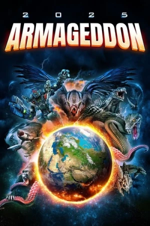 Regarder 2025 Armageddon en streaming complet