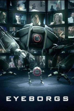 Regarder Eyeborgs en streaming complet