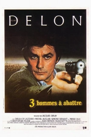 Regarder 3 hommes à abattre en streaming complet