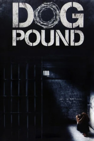 Regarder Dog Pound en streaming complet