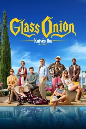 Regarder Glass Onion : Une histoire à couteaux tirés en streaming complet