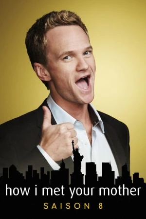 Regarder How I Met Your Mother - Saison 8 en streaming complet