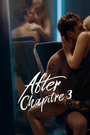 Regarder After - Chapitre 3 en streaming complet