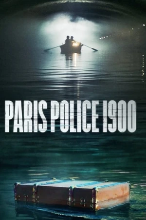 Regarder Paris Police 1900 - Saison 1 en streaming complet
