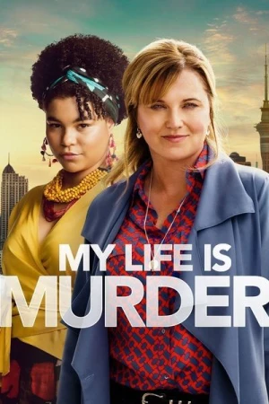 Regarder My Life Is Murder - Saison 3 en streaming complet