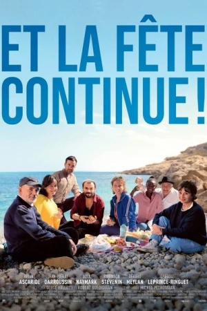 Regarder Et la fête continue! en streaming complet
