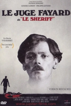 Regarder Le Juge Fayard dit Le Shériff en streaming complet