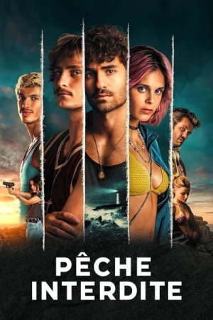  Pêche Interdite - Saison 1 affiche 