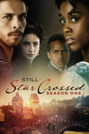  Still Star-Crossed - Saison 1 affiche 