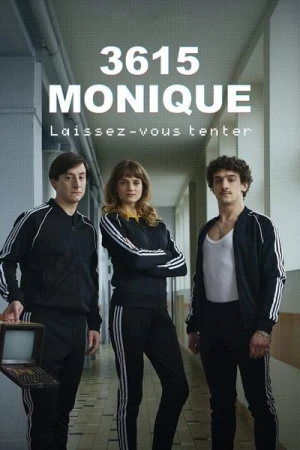 Regarder 3615 Monique - Saison 1 en streaming complet