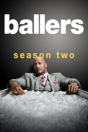  Ballers - Saison 2 affiche 