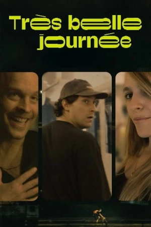 Regarder Très belle journée en streaming complet