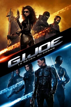 Regarder G.I. Joe : Le Réveil du Cobra en streaming complet