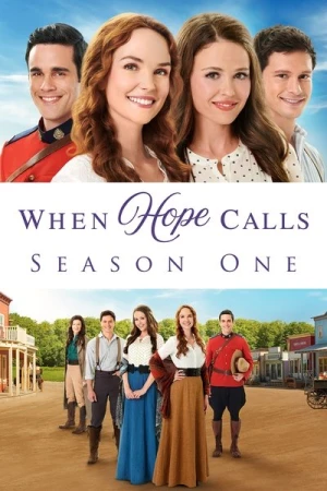 Regarder When Hope Calls - Saison 1 en streaming complet