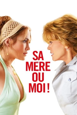 Regarder Sa mère ou moi ! en streaming complet