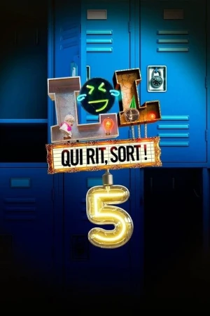 Regarder LOL : Qui rit, sort ! - Saison 5 en streaming complet