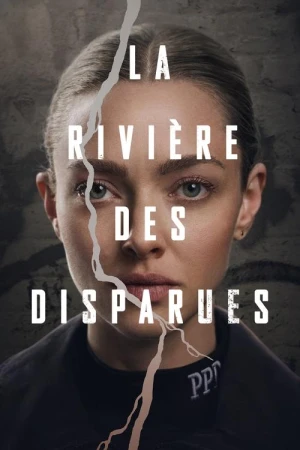  La Rivière des Disparues - Saison 1 affiche 